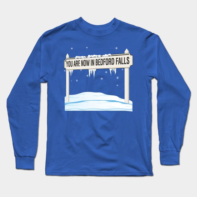 Bedford Falls Long Sleeve T-Shirt by PopCultureShirts